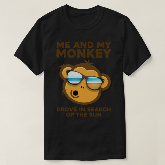 onkey Sun Humour Me and my Monkey Mind Crazyness   T-Shirt (Design Front)