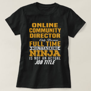 Online Community Director T-Shirt