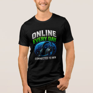 🌐 Online Every Day Multiplayer Gamers 🎮 Tri-Blend Shirt