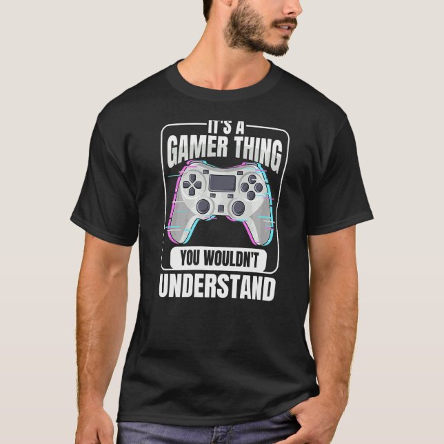 Online Gamer Quote For A Controller Nerd T-Shirt (Front)
