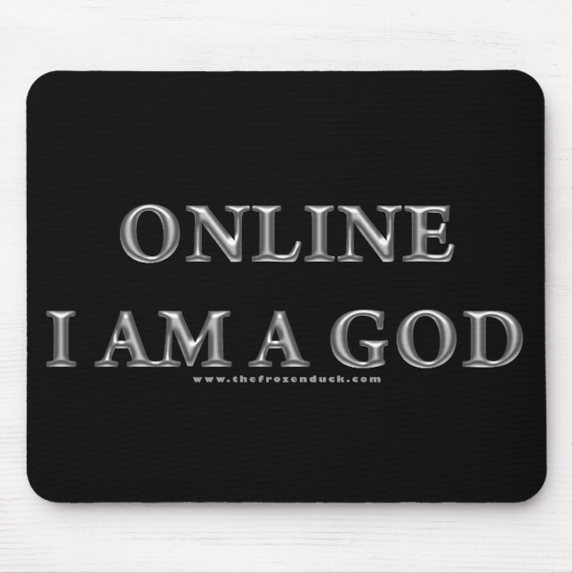 Online I am a God Mouse Pad (Front)
