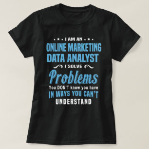 Online Marketing Data Analyst T-Shirt