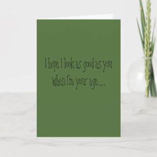 Only 40 Humorous Over the Hill Birthday Card
