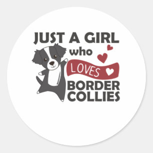 Only A Girl Loves The Border Collies Classic Round Sticker