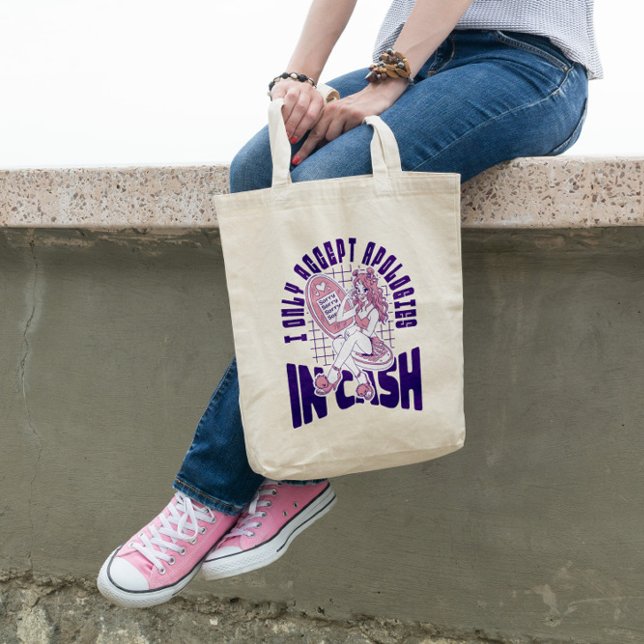 Only Apologies In Cash Tote Bag (Creator Uploaded)