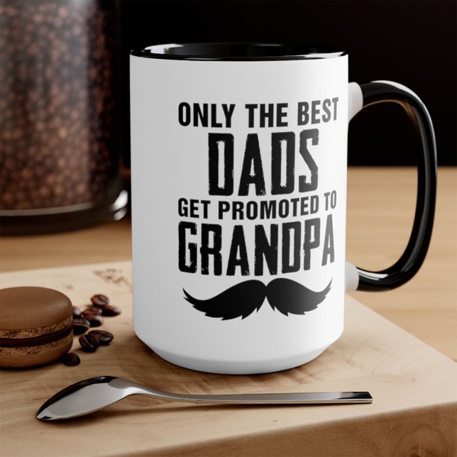 Only Best Dads Get Promoted to Grandpa Coffee Mug (Creator Uploaded)