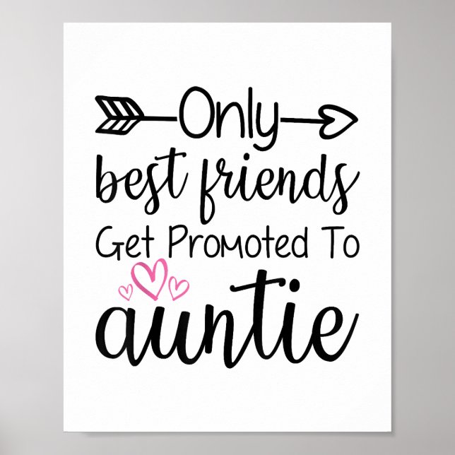 Only Best Friends Get Promoted To Auntie Sister Be Poster (Front)