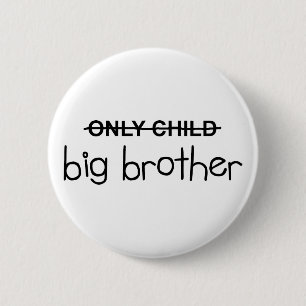 Only Big Brother 6 Cm Round Badge
