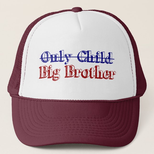 Only Big Brother Trucker Hat (Front)