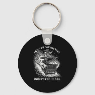 Only can prevent dumpster fires funny feral racoon key ring