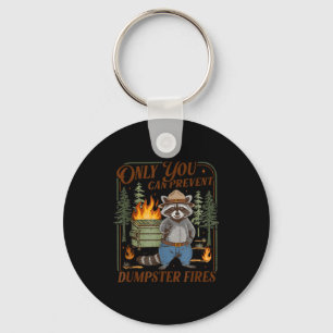 Only can prevent dumpster fires funny racoon meme key ring