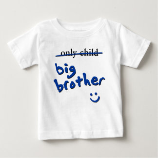 Only Child / Big Brother Baby T-Shirt