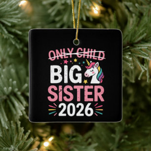 Only Child Crossed Out Big Sister 2026 Pregnancy  Ceramic Ornament