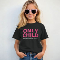 Only Child Expiring Funny Pink Big Sister