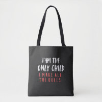 Only Child Funny Family Humour
