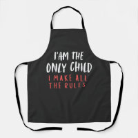 Only Child Funny Family Quote