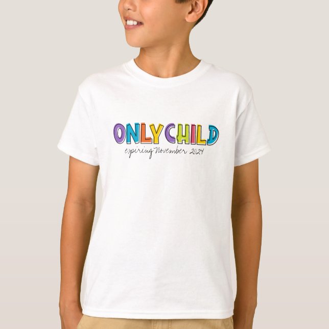 Only Child Personalised  T-Shirt (Front)