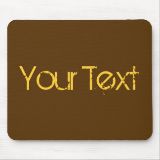 ONLY COLOR / dark brown + your text Mouse Pad