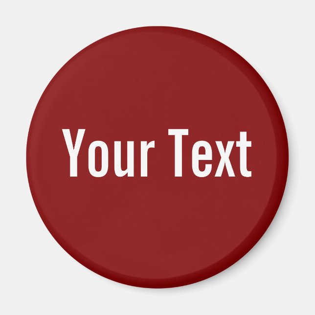 ONLY COLOR / dark red + your text Magnet (Front)