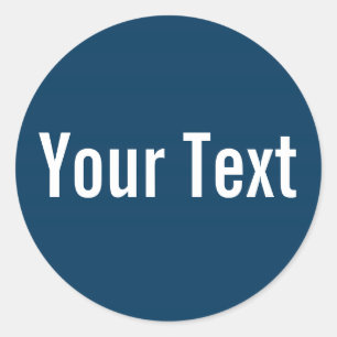 ONLY COLOR darl blue + your text Classic Round Sticker