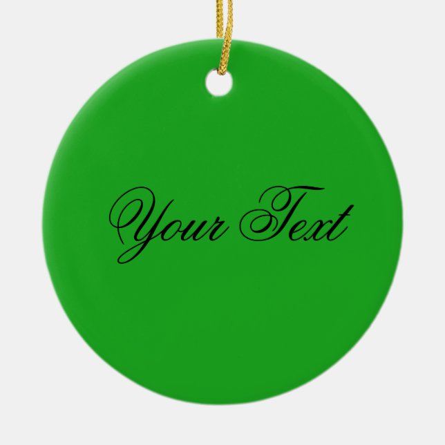 ONLY COLOR / grass green + your text Ceramic Ornament (Front)