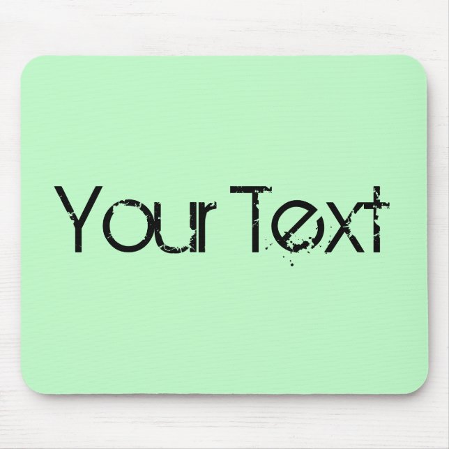 ONLY COLOR / light mint + your text Mouse Pad (Front)