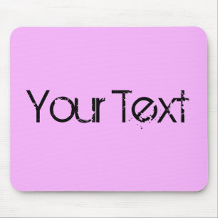 ONLY COLOR / light pink + your text Mouse Pad