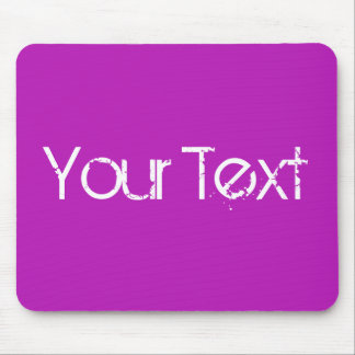 ONLY COLOR / magenta + your text Mouse Pad