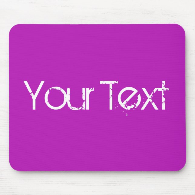 ONLY COLOR / magenta + your text Mouse Pad (Front)