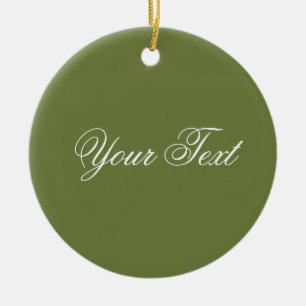 ONLY COLOR / olive green + your text Ceramic Tree Decoration