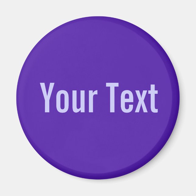 ONLY COLOR / violet + your text Magnet (Front)