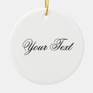 ONLY COLOR / white + your text Ceramic Ornament