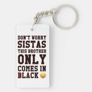 Only Comes In Black Key Ring