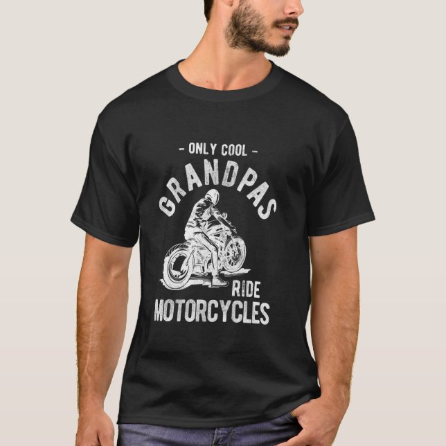 Only Cool Grandpas Ride Bike Motor Motorcycle T-Shirt (Front)
