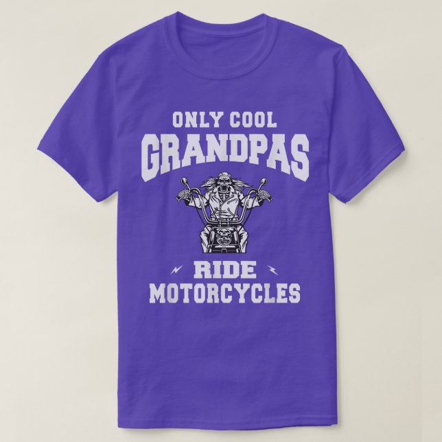 Only Cool Grandpas Ride Motorcycles Bike Cycle Bik T-Shirt (Design Front)