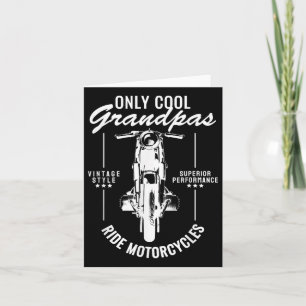 Only Cool Grandpas Ride Motorcycles Funny Biker Gr Card