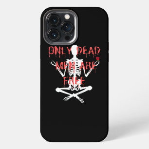 Only Dead Men Are Free Cool Skeleton And Roses iPhone 13 Pro Max Case