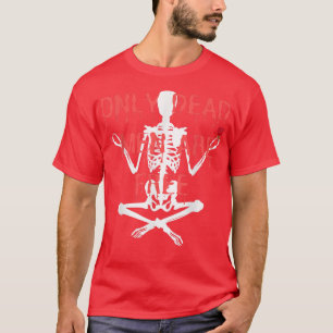 Only Dead Men Are Free Cool Skeleton And Roses T-Shirt