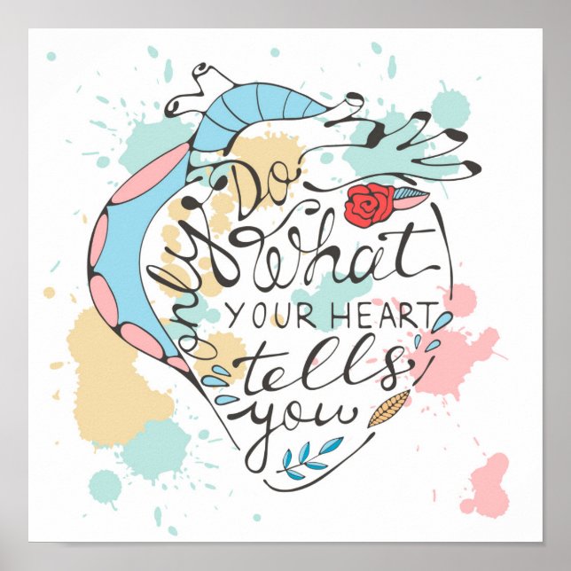 Only Do What Your Heart Tells You Poster (Front)