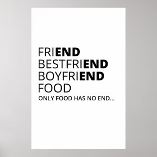 Only food has no end poster