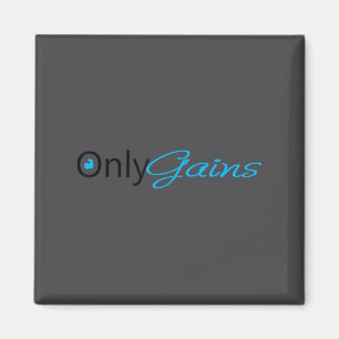 Only Gains _ Funny Gym Motivation  Magnet