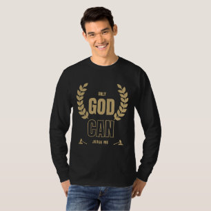 Only God Can Judge Me Bible Men's T-Shirt