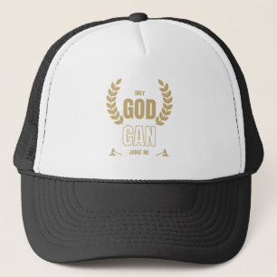 Only God Can Judge Me Bible Trucker Hat