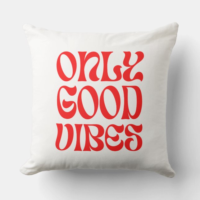 Only good vibes cushion (Front)