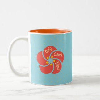 Only good vibes Two-Tone coffee mug