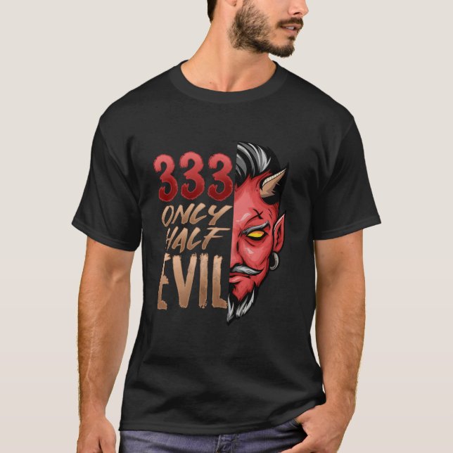 Only Half Evil 333 Halloween Devil Scary Face T-Shirt (Front)