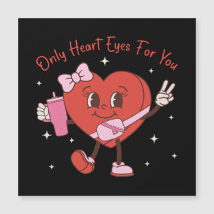 Only Heart Eyes For You