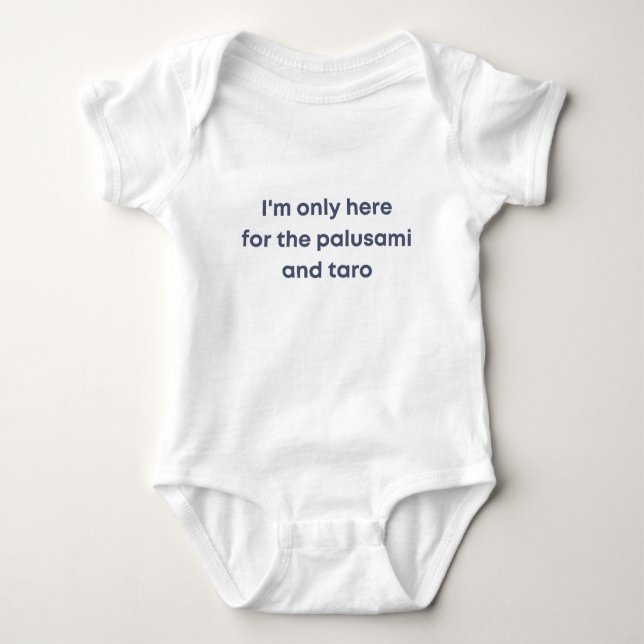 Only here for Samoan food Baby Bodysuit (Front)