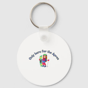 Only Here For The Apres, Ski, Alpine Skiing Funny Key Ring