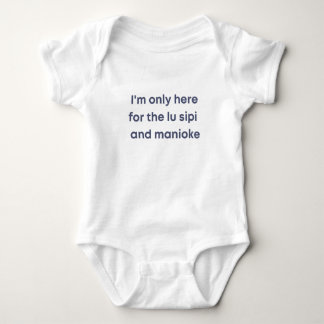 Only here for Tongan food Baby Bodysuit